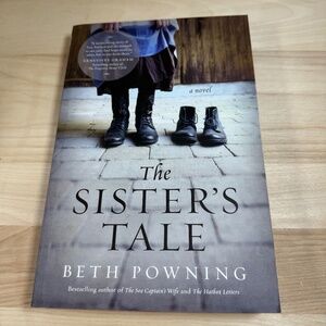 THE SISTER'S TALE by Beth Powning Buy 1 for $12, 2 for $20, 3 for $24